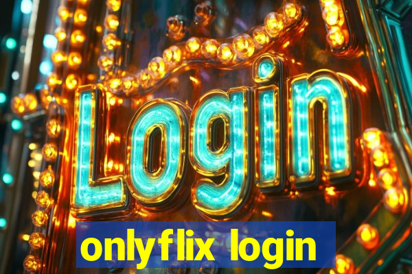 onlyflix login